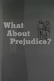 What About Prejudice?