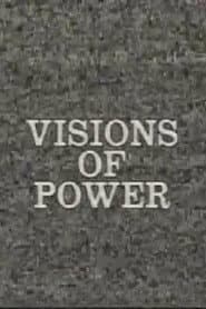 Visions of Power