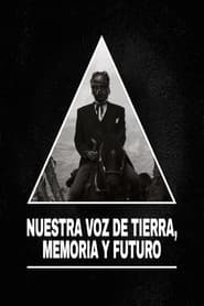 Our Voice of Earth, Memory and Future