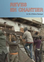 Rêves en chantier