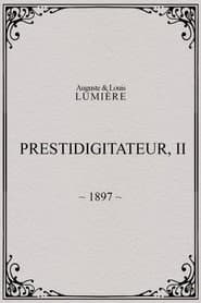 Prestidigitateur, II