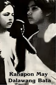 Kahapon, May Dalawang Bata