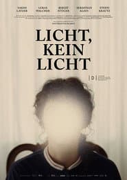 Licht, kein Licht