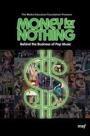 Money for Nothing: Behind the Business of Pop Music