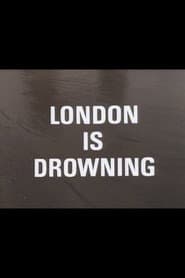 London Is Drowning