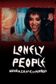 Lonely People: Nunca Confie em Ninguém