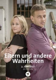 Eltern und andere Wahrheiten