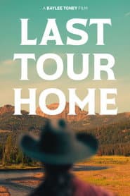 Last Tour Home