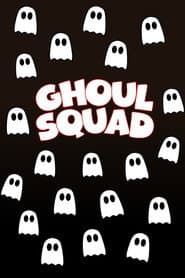 Ghoul Squad