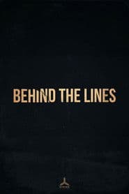 Behind the Lines