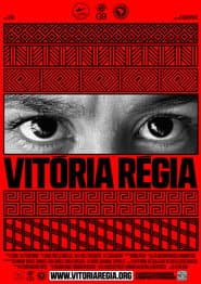 Vitória Régia – A Resposta Somos Nós