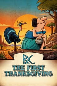 B.C.: The First Thanksgiving