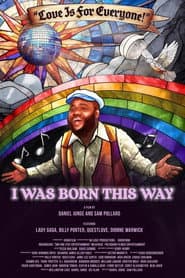 I Was Born This Way