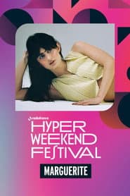Marguerite à l'Hyper Weekend Festival 2026