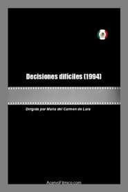 Decisiones difíciles