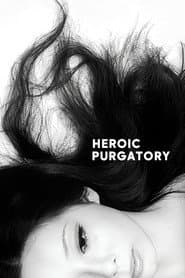 Heroic Purgatory