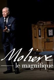 Molière, le magnifique