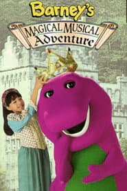 Barney's Magical Musical Adventure