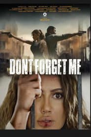 Don't Forget Me