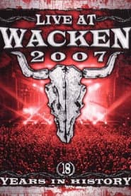 Live at Wacken 2007 - 18 Years in History
