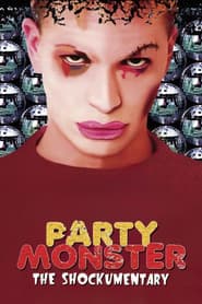 Party Monster: The Shockumentary