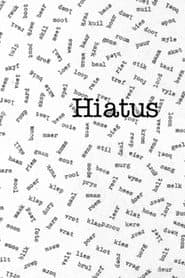Hiatus