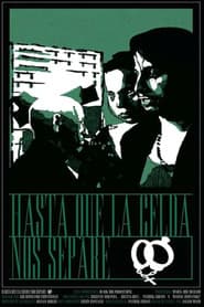 Hasta que la celda nos separe