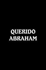 Querido Abraham