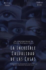 La Increíble Casualidad de las Cosas