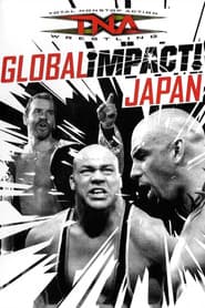 TNA Wrestling: Global Impact! Japan