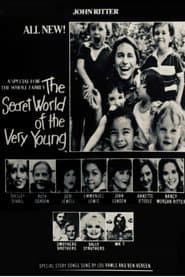 The Secret World of the Very Young