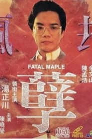 Fatal Maple