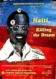 Haiti: Killing the Dream