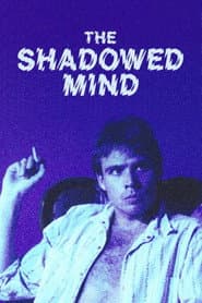 The Shadowed Mind