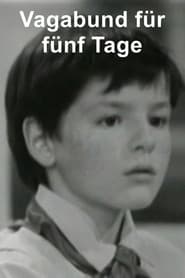 Vagabund für fünf Tage