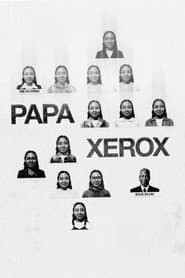 Papa Xerox