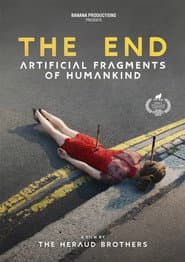 The End (Artificial Fragments of Humankind)