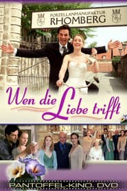 Wen die Liebe trifft