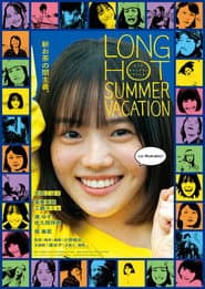 Long Hot Summer Vacation