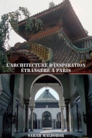 Foreign-Inspired Architecture in Paris