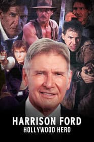Harrison Ford: Hollywood Hero