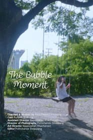 The Bubble Moment