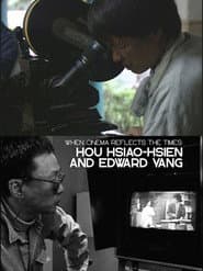 When Cinema Reflects the Times: Hou Hsiao-Hsien and Edward Yang