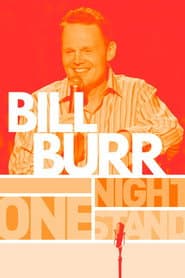 Bill Burr: One Night Stand