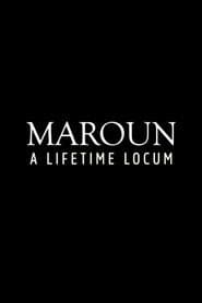 Maroun: A Lifetime Locum