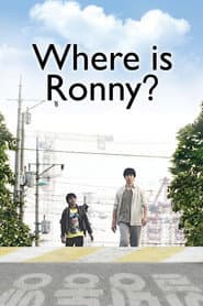 Where Is Ronny...