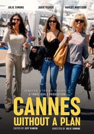 Cannes Without a Plan