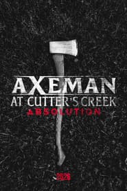 Axeman at Cutter's Creek 3: Absolution
