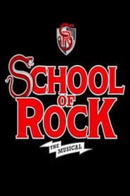 School of Rock: The Musical
