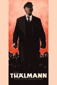 Ernst Thälmann – Leader of the Working Class